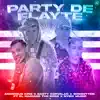 Party Flayte (feat. El Maniako The Boost & Nysix Music) - Single album lyrics, reviews, download