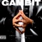 Grillin’ (feat. Psycho Les) - The Gambit lyrics
