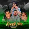 Knock Her (feat. Nesha Deshaun & Khalil King) - Single album lyrics, reviews, download