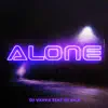 Alone (feat. Dj Kica) - Single album lyrics, reviews, download