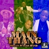 Main Thang - Single