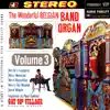The Wonderful Belgian Band Organ, Vol. 3 (2022 Remastered Version) album lyrics, reviews, download