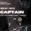 Captain (feat. Lebo_t, Twister & Itss twinny) - Single album lyrics, reviews, download