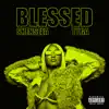 Blessed - Single album lyrics, reviews, download