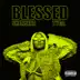 Blessed song reviews