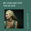 My Feeling for the Blues album lyrics, reviews, download