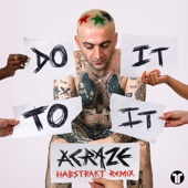 Do It To It (feat. Cherish & Habstrakt) [Habstrakt Remix] artwork