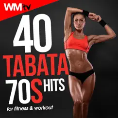 40 Tabata 70S Hits For Fitness & Workout (20 Sec. Work and 10 Sec. Rest Cycles With Vocal Cues / High Intensity Interval Training Compilation for Fitness & Workout) by Various Artists album reviews, ratings, credits