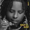 Rap ap rete Rap - EP album lyrics, reviews, download