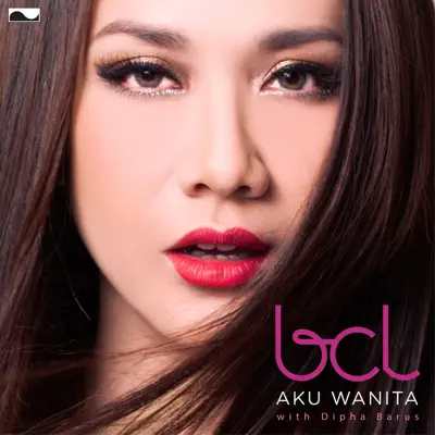 Aku Wanita (with Dipha Barus) - Single - Bunga Citra Lestari