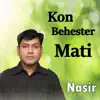 Kon Behester Mati song lyrics