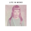 Life in Mono - EP