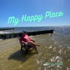 My Happy Place - Single