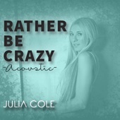 Rather Be Crazy (Acoustic) artwork