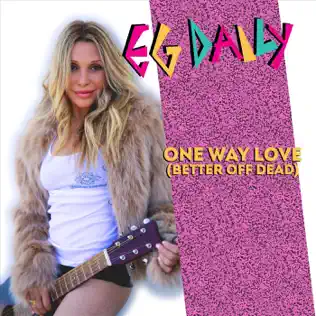 télécharger l'album EG Daily - One Way Love Better Off Dead