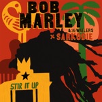 Bob Marley & The Wailers - Stir It Up (feat. Sarkodie)