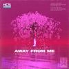 Away from Me - Single