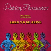 Born to Be Alive (The Original Instrumental Version) artwork