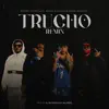 Trucho (Remix) [feat. EL NOBA, Al Records & DT.Bilardo] - Single album lyrics, reviews, download