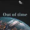 Stream & download Out of Time - Single