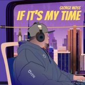 If It's My Time (feat. Bcoe) artwork