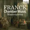 Stream & download Franck: Chamber Music Masterpieces