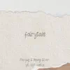 fairytale (feat. Young Silver & vict molina) - Single album lyrics, reviews, download