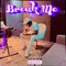 Break Me (MJ) - Trimaces lyrics