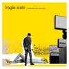 Fragile State - Stolen Generation