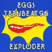 Eggs Teenbeat 96 Exploder