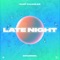 LATE NIGHT (feat. Grummel) artwork