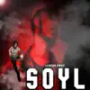 Soyl - Single album lyrics, reviews, download