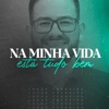 Na Minha Vida Está Tudo Bem - Single