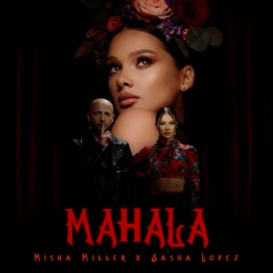Misha Miller & Sasha Lopez - Mahala - Line Dance Choreographer