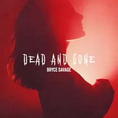 Dead and Gone Song Lyrics
