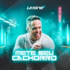 Mete Seu Cachorro - Single