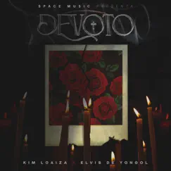 Devoto - Single by Kim Loaiza & Elvis de Yongol album reviews, ratings, credits