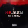 Stream & download NEJSEM STEJNEJ EP