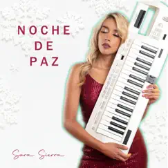 Noche De Paz - Single by Sara Sierra album reviews, ratings, credits