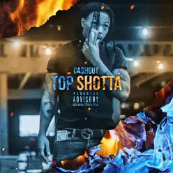 Top Shotta - Single - Ca$h Out Top Shotta - Single - Ca$h Out