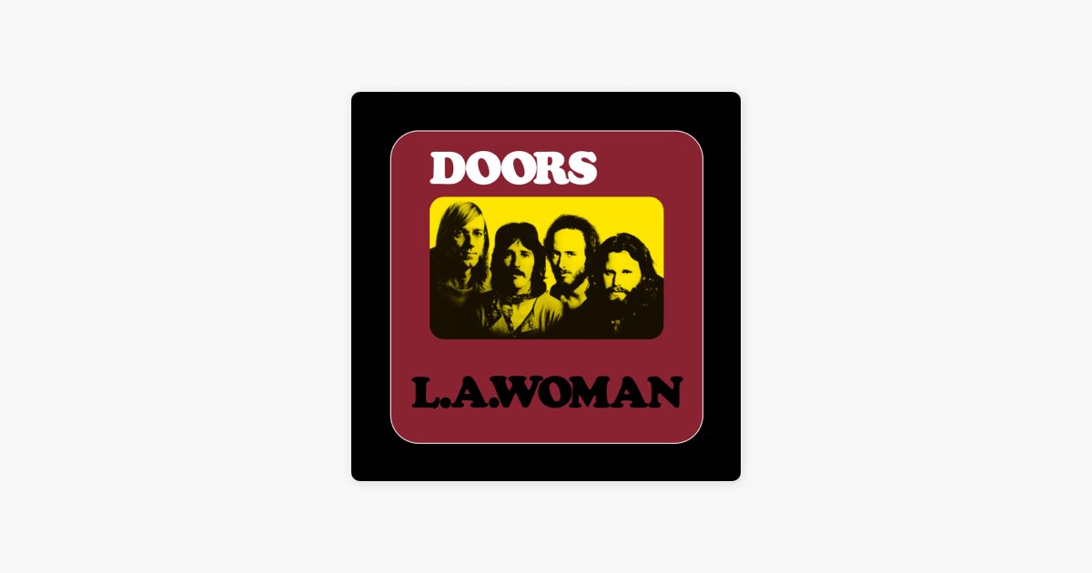 Песня my door. Doors "l.a.woman".