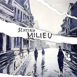 Milieu - Single - Sentino Milieu - Single - Sentino