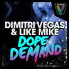 Dope Demand - EP album lyrics, reviews, download