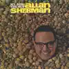 My Son, The Nut Is Allan Sherman album lyrics, reviews, download
