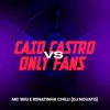 Stream & download Caio Castro Vs Only Fans - Single