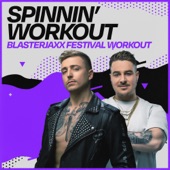 Spinnin' Workout: Blasterjaxx Festival Workout (DJ Mix) artwork