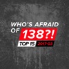 Who's Afraid of 138?! Top 15 - 2017-03, 2017