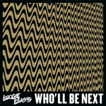 Boogie Beasts - Who'll Be Next
