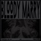 Bloody Marry artwork