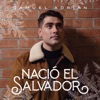 Nació El Salvador - Single